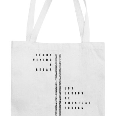 Tote Bag Blanca "Hemos venido a besar..."