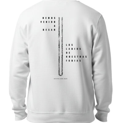 Sudadera Blanca «Hemos venido a besar...»